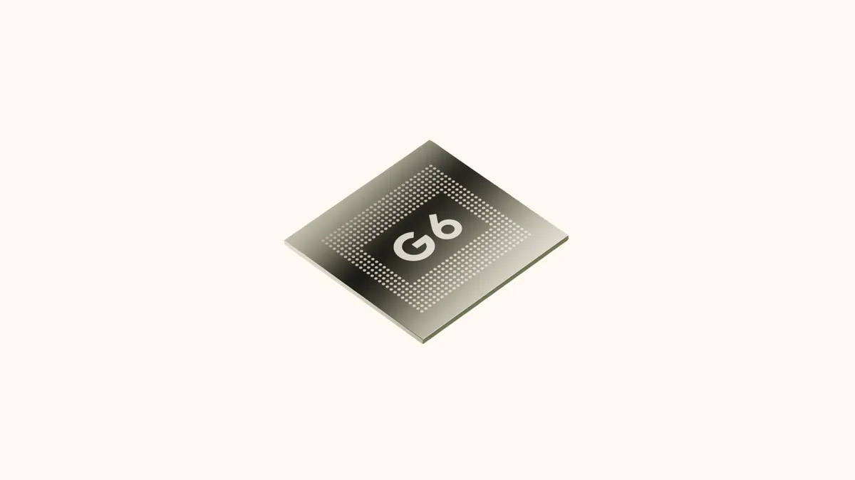 Google Tensor G6